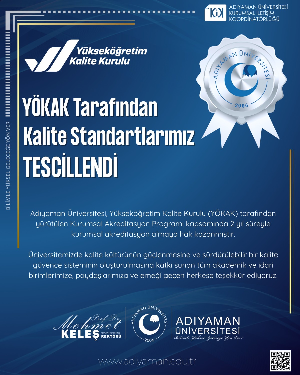 Adıyaman Üniversitesi Yükseköğretimde Kalitesini Tescilledi